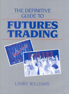 The Definitive Guide to Futures Trading, Volume I: Volume I - 2875536645