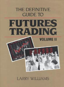 The Definitive Guide to Futures Trading, Volume II: Volume II - 2872894288