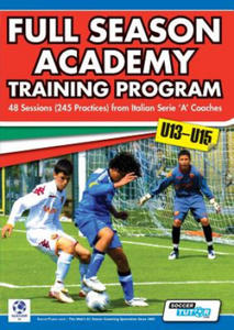 Full Season Academy Training Program u13-15 - 48 Sessions (245 Practices) from Italian Series 'A' Coaches - 2867097634