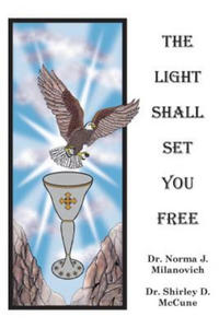 The Light Shall Set You Free - 2861861289