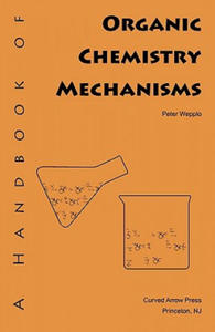A Handbook of Organic Chemistry Mechanisms - 2866663620