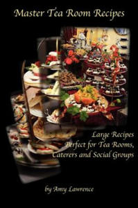 Master Tea Room Recipes - 2878081977