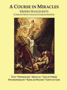 A Course in Miracles Urtext Manuscripts Complete Seven Volume Combined Edition - 2866659406