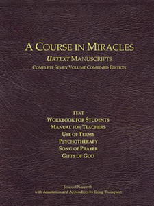 A Course in Miracles Urtext Manuscripts Complete Seven Volume Combined Edition - 2866871347
