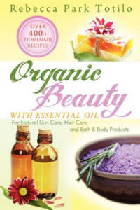 Organic Beauty with Essential Oil - 2866528884