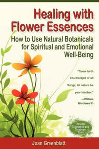 Healing with Flower Essences - 2875236594