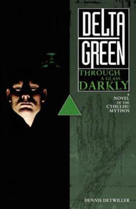 Delta Green: Through a Glass, Darkly - 2869880093