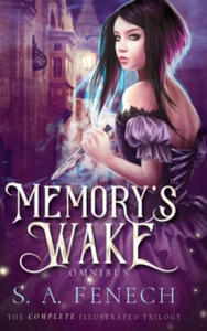 Memory's Wake Omnibus: Illustrated Young Adult Fantasy Trilogy - 2878629311