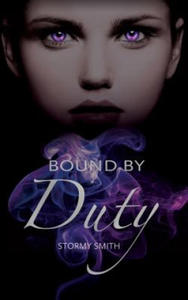 Bound by Duty - 2876549215