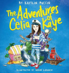 Adventures of Celia Kaye - 2867101288