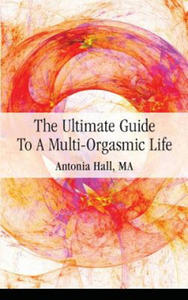 Ultimate Guide to a Multi-Orgasmic Life - 2875682486