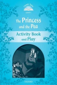 Classic Tales Second Edition: Level 1: The Princess and the Pea Activity Book & Play - 2826957108