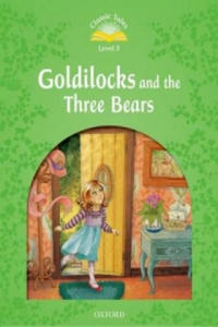 Classic Tales Second Edition: Level 3: Goldilocks and the Three Bears - 2867366101