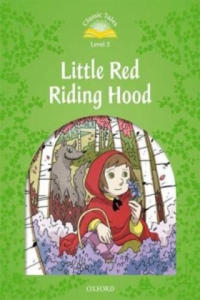 Classic Tales Second Edition: Level 3: Little Red Riding Hood - 2826830965