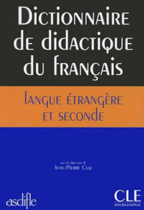 DICTIONNAIRE DE DIDACTIQUE DU FLE - 2875671236