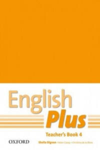 English Plus: 4: Teacher's Book with photocopiable resources - 2870214651