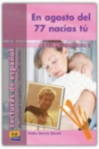 Historias para leer Intermedio En agosto del 77 nacas t - Libro + CD - 2873485018