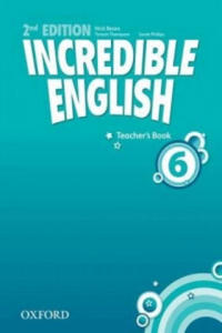 Incredible English: 6: Teacher's Book - 2870212856