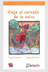 Viaje Al Corazon De La Selva - 2863205550