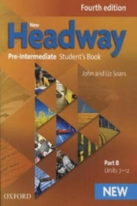 New Headway: Pre-Intermediate A2 - B1: Student's Book B - 2876119969