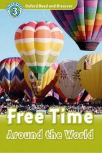 Oxford Read and Discover: Level 3: Free Time Around the World - 2867360075