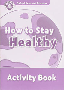 Oxford Read and Discover: Level 4: How to Stay Healthy Activity Book - 2874004308