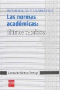 LAS NORMAS ACADEMICAS: ULTIMOS CAMBIOS - 2869328657