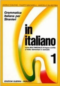 In italiano 1: Grammatica italiana per stranieri corso multimediale di lingua livello elementare e avanzato - 2877754625