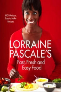 Lorraine Pascale's Fast, Fresh and Easy Food - 2878874628