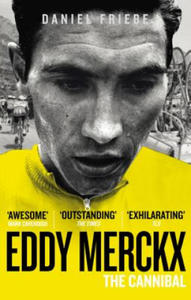 Eddy Merckx: The Cannibal - 2876326116