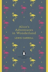 Alice's Adventures in Wonderland and Through the Looking Glass - 2826731413