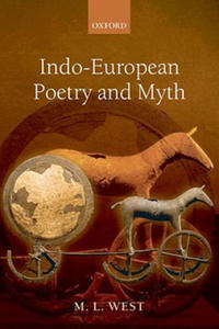 Indo-European Poetry and Myth - 2854283265