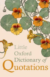 Little Oxford Dictionary of Quotations - 2854283294