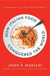How Italian Food Conquered the World - 2866656617