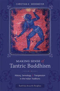 Making Sense of Tantric Buddhism - 2867764820