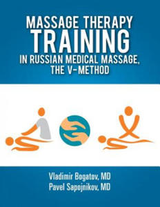 Massage Therapy Training in Russian Medical Massage, The V-Method - 2867751234