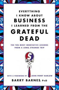 Everything I Know About Business I Learned From The Grateful Dead - 2878174488