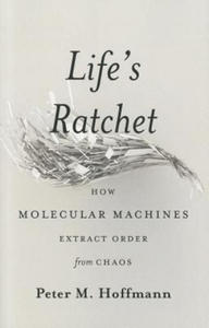 Life's Ratchet - 2874537975