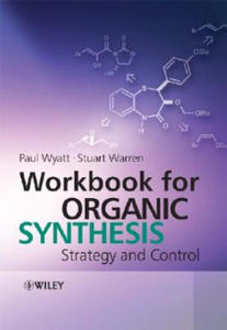 Workbook for Organic Synthesis - Strategy and Control - 2867125673