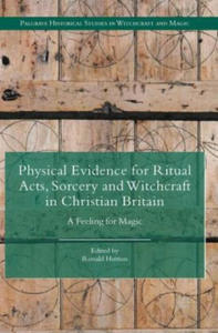 Physical Evidence for Ritual Acts, Sorcery and Witchcraft in Christian Britain - 2872530788