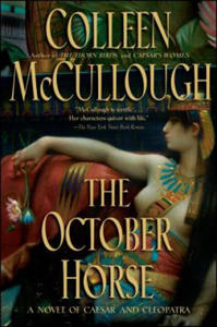 The October Horse: A Novel of Caesar and Cleopatra - 2873012752