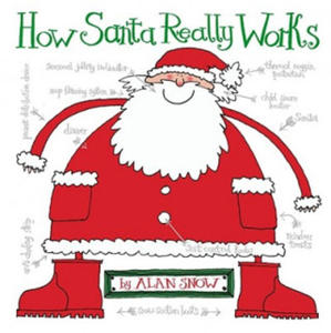 How Santa Really Works - 2861915048