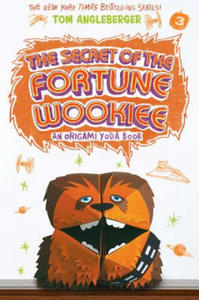 The Secret of the Fortune Wookiee: An Origami Yoda Book - 2877288104