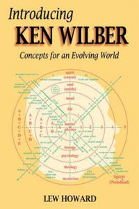 Introducing Ken Wilber: Concepts for an Evolving World - 2867137405