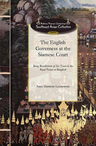 English Governess at the Siamese Court: Being Recollections of Six Years in the Royal Palace at Bangkok - 2875542618