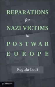 Reparations for Nazi Victims in Postwar Europe - 2872520765