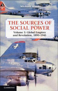 Sources of Social Power: Volume 3, Global Empires and Revolution, 1890-1945 - 2866524537
