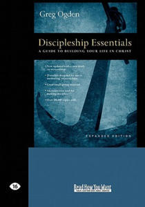 Discipleship Essentials: A Guide to Building Your Life in Christ (Easyread Large Edition) - 2871415622