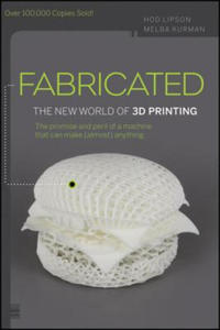 Fabricated - The New World of 3D Printing - 2875808089