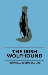 The Irish Wolfhound - 2869953152